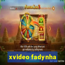 xvideo fadynha